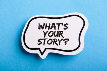 What Is Your Story Speech Bubble Isolated On Blue Background