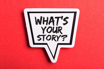What Is Your Story Speech Bubble Isolated On Red Background