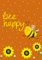 Humorous card or print on a t-shirt. Two cute bees on an orange background. Vector illustration. Caption bee happy.