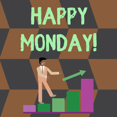 Text sign showing Happy Monday. Business photo text telling that demonstrating order to wish him great new week Smiling Businessman Climbing Colorful Bar Chart Following an Arrow Going Up