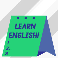 Writing note showing Learn English. Business concept for gain acquire knowledge in new language by study