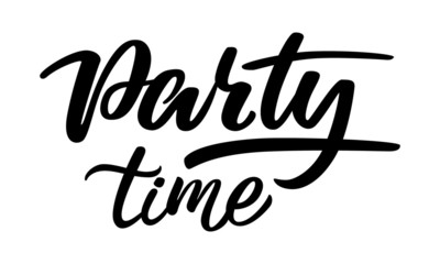 Party time - hand lettering on a white background.