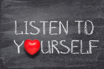 listen to yourself heart