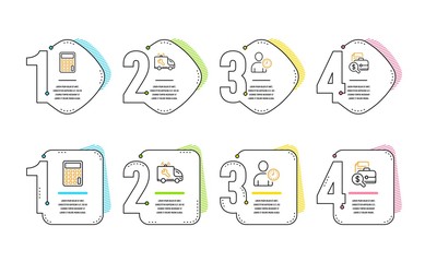 Car service, Calculator and Time management icons simple set. Accounting report sign. Repair service, Accounting device, User with clock. Financial case. Business set. Infographic timeline. Vector