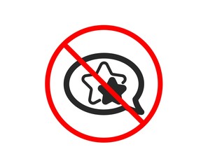 No or Stop. Stars icon. Favorite sign. Positive feedback symbol. Prohibited ban stop symbol. No star icon. Vector