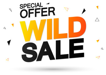 Wild Sale, discount poster design template, special offer, vector illustration