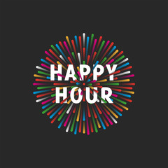 The inscription happy hour on the background of a bright colorful flash of firework , a promotion banner of a restaurant or bar with free drinks