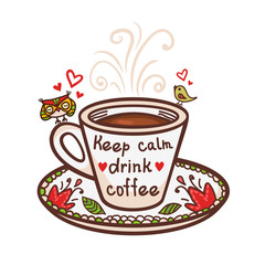 Cup of coffee and hand-drawn letters - Life is short enjoy your coffee. Hand-drawn vector illustration isolated on whight.