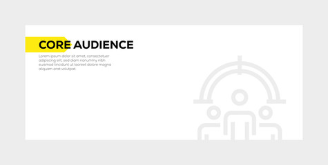CORE AUDIENCE BANNER CONCEPT