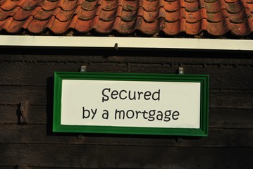 Secured by a mortgage - obrazy, fototapety, plakaty