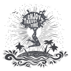 Enjoy travel time. My best vacation. Typographic Inspirational and motivational print with girl and quote lettering. For print on T-shirts and bags, banner designs, ads  and travel agencies