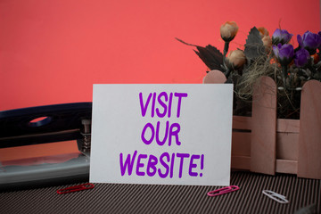 Conceptual hand writing showing Visit Our Website. Concept meaning visitor who arrives at web site...