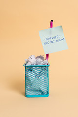 Text sign showing Diversity And Inclusion. Business photo text range huanalysis difference includes...