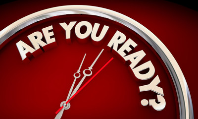 Fototapeta na wymiar Are You Ready Prepared Clock Time Words 3d Illustration