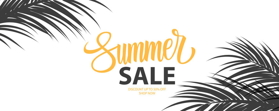 Summer Sale promotional banner. Summertime seasonal special offer background with hand lettering and palm leaves for business, seasonal shopping, promotion and advertising. Vector illustration.