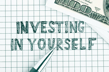 Invest in yourself. Personal development and education concept background.