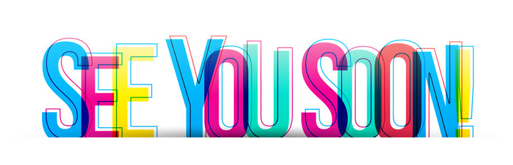 See you soon! colorful phrase text banner card