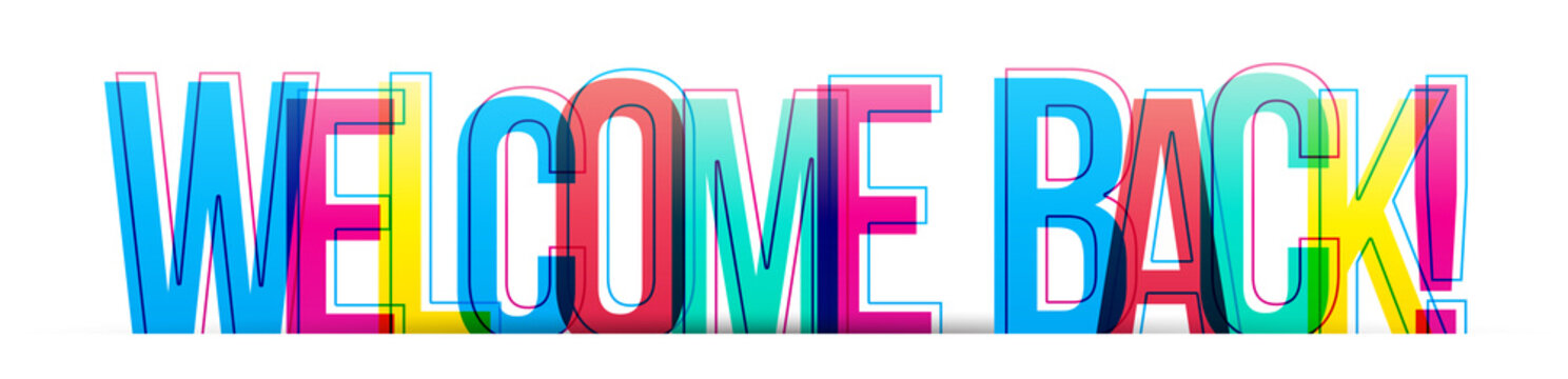 Welcome back! colorful text phrase banner card