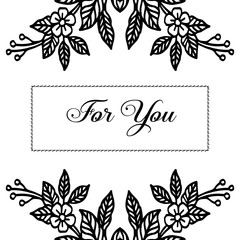 Vector illustration greeting card for you with pattern of flower frame