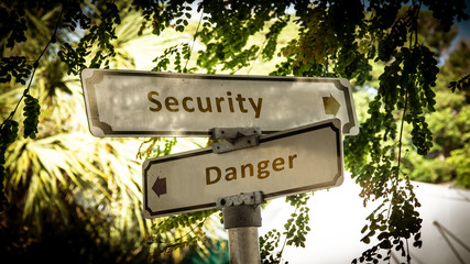 Street Sign to Security versus Danger