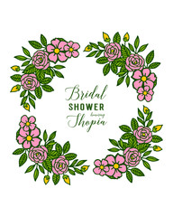 Vector illustration style of card bridal shower for various pattern art leaf flower frame