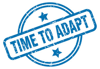 time to adapt grunge stamp