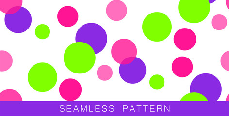 Vector seamless pattern. Endless texture in plastic pink UFO green and proton purple colors.Abstract background with circles. Colourful positive textures with bubbles isolated on a white background