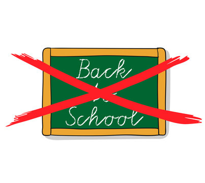 Schulabschluss, Schulende, Sitzenbleiben oder Schulabbruch - Rot durchgestrichene Schultafel - handgezeichnet