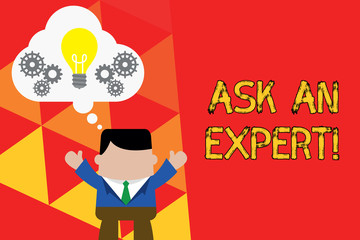 Word writing text Ask An Expert. Business photo showcasing confirmation that have read understand and agree with guidelines Standing man suit hands up imaginary bubble light bulb gears working