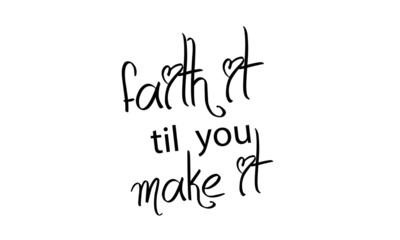 Christian quote, Typography for print or use as poster, flyer or T shirt