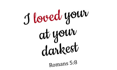 Christian quote, Typography for print or use as poster, flyer or T shirt