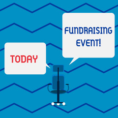 Conceptual hand writing showing Fundraising Event. Concept meaning campaign whose purpose is to raise money for a cause Wheeled work chair with three wheels and arms presenting speech