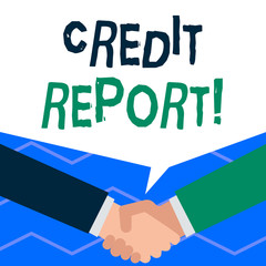 Handwriting text writing Credit Report. Conceptual photo it is the detailed report of an individual s is credit history