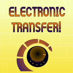 Fototapeta premium Handwriting text Electronic Transfer. Conceptual photo transaction that takes place over a computerized network Volume Control Metal Knob with Marker Line and Colorful Loudness Indicator