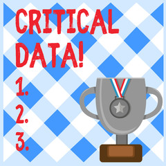 Conceptual hand writing showing Critical Data. Concept meaning elements of business processes and applications rely