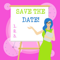 Conceptual hand writing showing Save The Date. Concept meaning remember not schedule anything else on this day