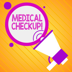 Text sign showing Medical Checkup. Business photo showcasing thorough physical examination includes variety of tests
