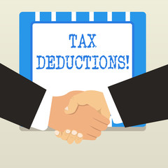 Word writing text Tax Deductions. Business photo showcasing reduction income that is able to be taxed of expenses