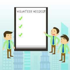 Word writing text Volunteer Needed. Business photo showcasing asking demonstrating to work for organization without being paid