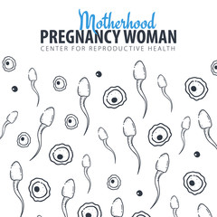 Pregnancy banner. In vitro fertilization. Artificial insemination. Hand draw sketch background with moving spermatozoons and female egg.