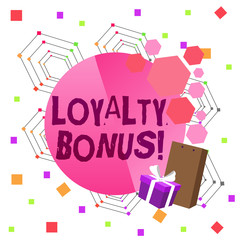 Conceptual hand writing showing Loyalty Bonus. Concept meaning reward such as money or points is given for a loyal customer Greeting Card Poster Gift Package Box Decorated by Bowknot