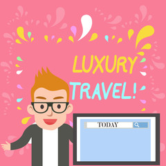 Word writing text Luxury Travel. Business photo showcasing supreme comfort or elegance of traveling around the world Male Speaker Monitor with Search Tool on Screen Presentation or Report