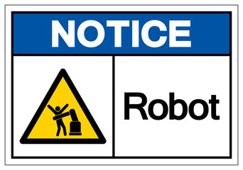 Notice Robot Symbol Sign, Vector Illustration, Isolate On White Background Label .EPS10