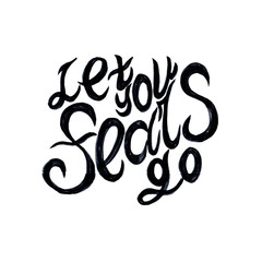 lettering motivational phrase black on white background