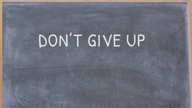 Dont give up concept animated handwrite