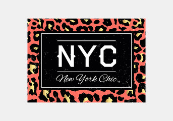 NYC slogan typography on leopard pattern background. Fashion t-shirt design. Girls tee shirt trendy print.