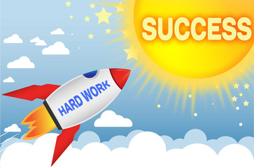 Hard work connects to success in business,work and life - symbolized by a cartoon style funny drawing with blue sky, yellow sun and red rocket, 3d illustration