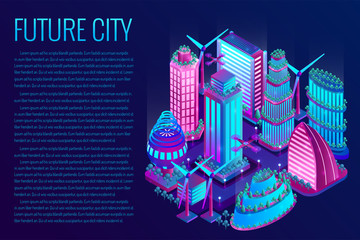 The futuristic night city is illuminated by neon lights in isometric style. The concept of future city with skyscrapers, windmills, drones. Vector illustration.