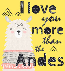 I love you more than the Andes. Scandinavian style poster
