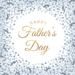 Fototapeta na wymiar Happy Father's Day lettering poster with silver circle and moustache confetti. 